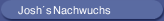 Josh&acute;s Nachwuchs